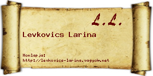 Levkovics Larina névjegykártya